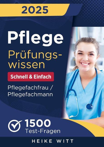 Pflege Prüfungswissen - Schnell & Einfach