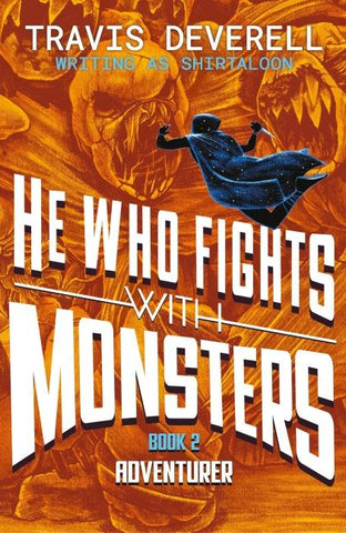 He Who Fights With Monsters