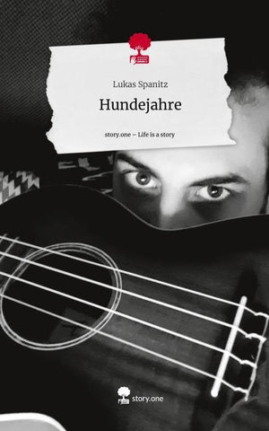Hundejahre. Life is a Story - story.one