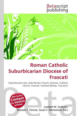 Roman Catholic Suburbicarian Diocese of Frascati