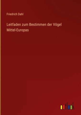 Leitfaden zum Bestimmen der Vögel Mittel-Europas