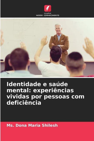 Identidade e saúde mental: experiências vividas por pessoas com deficiência