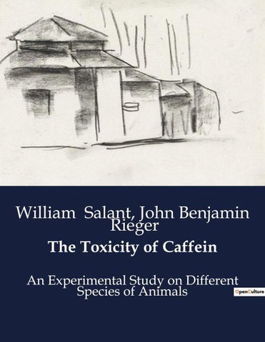 The Toxicity of Caffein