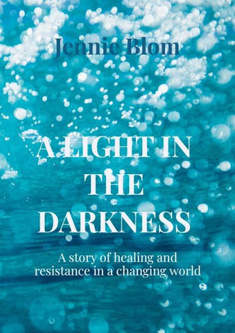 A LIGHT IN THE DARKNESS