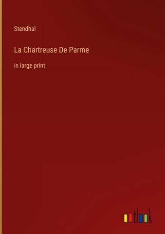 La Chartreuse De Parme