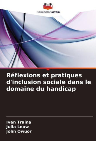 Réflexions et pratiques d'inclusion sociale dans le domaine du handicap