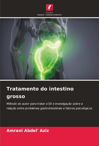 Tratamento do intestino grosso
