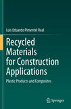 Recycled Materials for Construction Applications