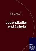 Jugendkultur und Schule