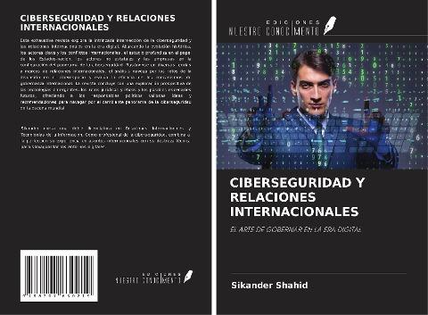 CIBERSEGURIDAD Y RELACIONES INTERNACIONALES