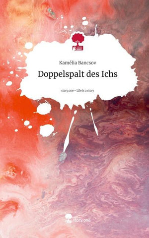 Doppelspalt des Ichs. Life is a Story - story.one