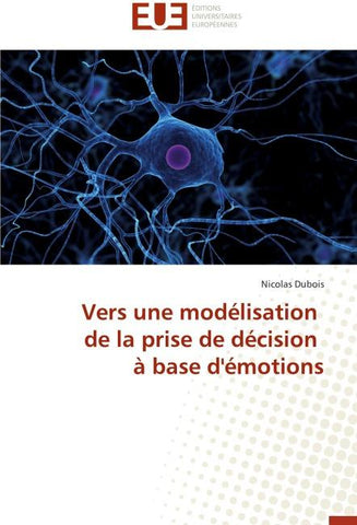 Vers une modélisation de la prise de décision à base d'émotions