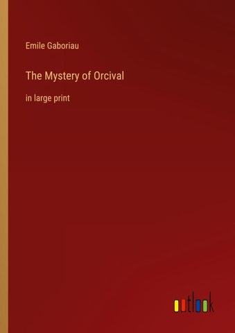 The Mystery of Orcival