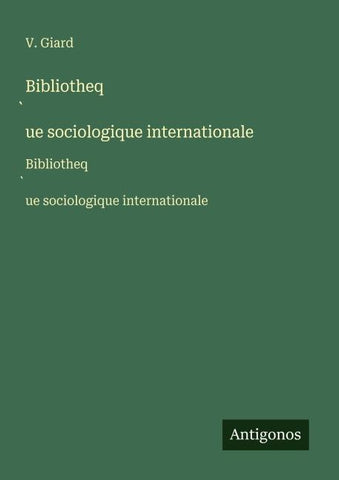 Bibliotheq¿ue sociologique internationale