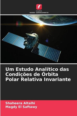 Um Estudo Analítico das Condições de Órbita Polar Relativa Invariante