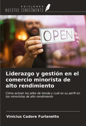 Liderazgo y gestión en el comercio minorista de alto rendimiento