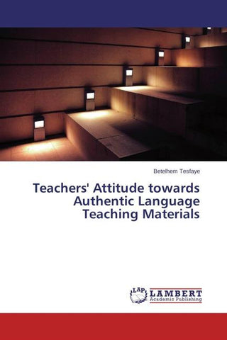 Teachers' Attitude towards Authentic Language Teaching Materials