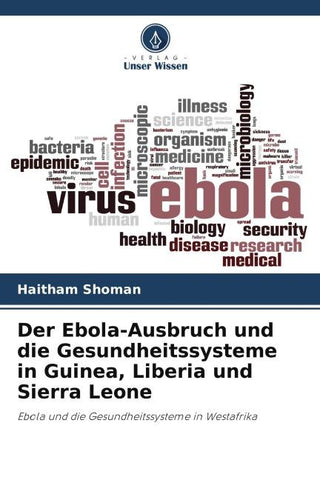 Der Ebola-Ausbruch und die Gesundheitssysteme in Guinea, Liberia und Sierra Leone