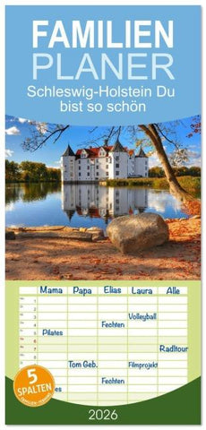 Familienplaner 2026 - Schleswig-Holstein Du bist so schön mit 5 Spalten (Wandkalender, 21 x 45 cm) CALVENDO