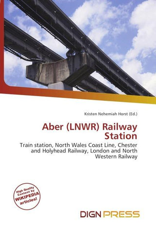 Aber (LNWR) Railway Station