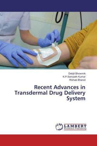 Recent Advances in Transdermal Drug Delivery System