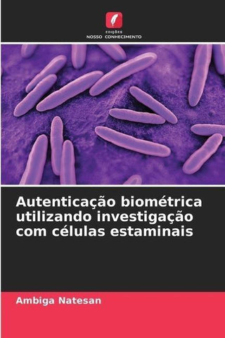 Autenticação biométrica utilizando investigação com células estaminais