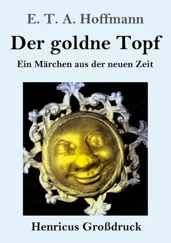 Der goldne Topf (Großdruck)