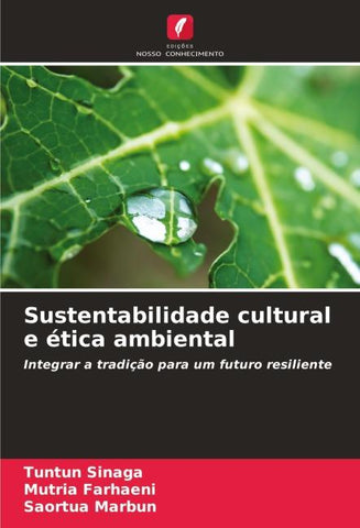 Sustentabilidade cultural e ética ambiental