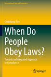When Do People Obey Laws?