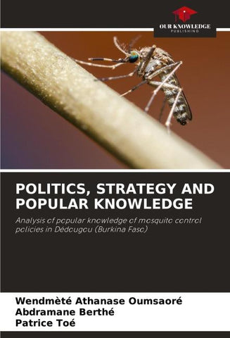POLITICS, STRATEGY AND POPULAR KNOWLEDGE