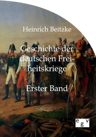 Geschichte der deutschen Freiheitskriege