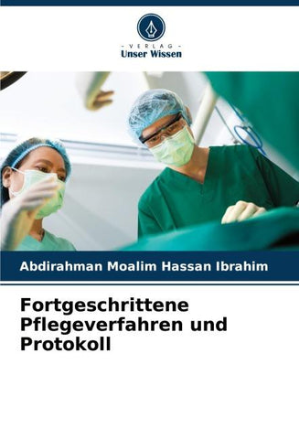 Fortgeschrittene Pflegeverfahren und Protokoll