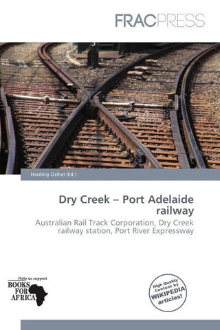 Dry Creek - Port Adelaide railway