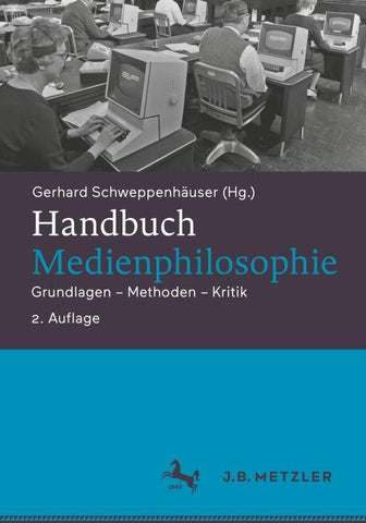 Handbuch Medienphilosophie