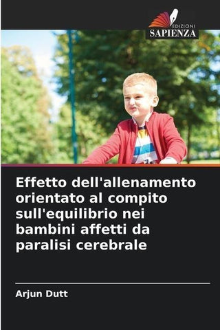 Effetto dell'allenamento orientato al compito sull'equilibrio nei bambini affetti da paralisi cerebrale