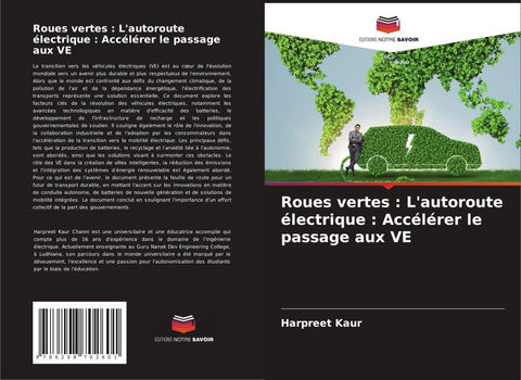 Roues vertes : L'autoroute électrique : Accélérer le passage aux VE