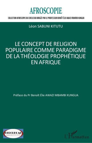 Le concept de religion populaire comme paradigme de la théologie prophétique en Afrique