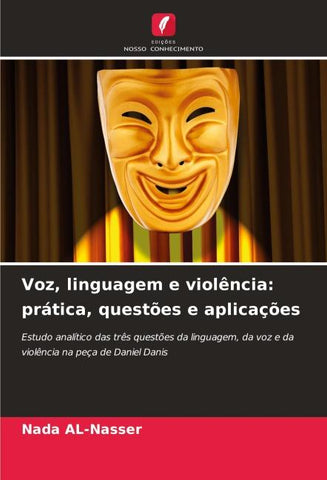 Voz, linguagem e violência: prática, questões e aplicações