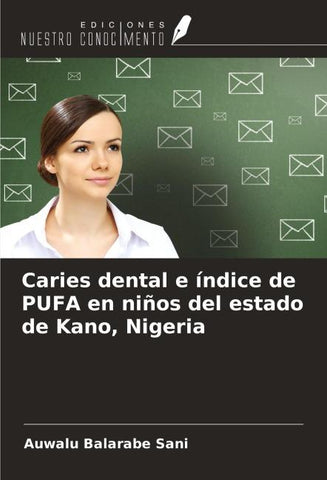Caries dental e índice de PUFA en niños del estado de Kano, Nigeria