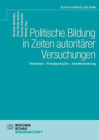 Politische Bildung in Zeiten autoritärer Versuchungen