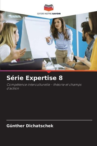 Série Expertise 8