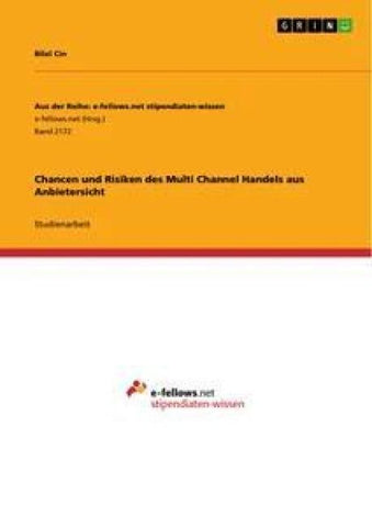 Chancen und Risiken des Multi Channel Handels aus Anbietersicht