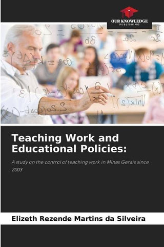 Teaching Work and Educational Policies: