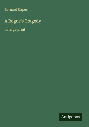 A Rogue's Tragedy