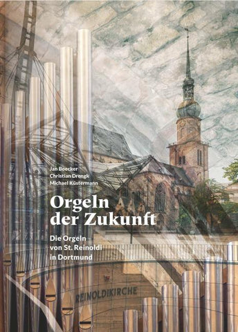 Orgeln der Zukunft
