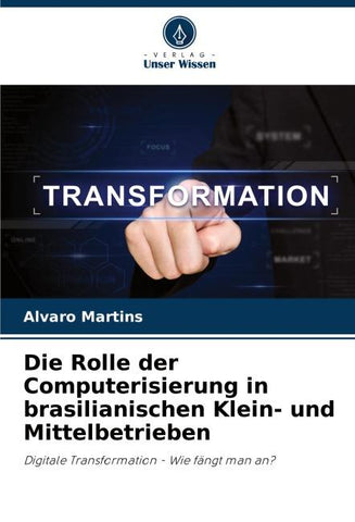 Die Rolle der Computerisierung in brasilianischen Klein- und Mittelbetrieben
