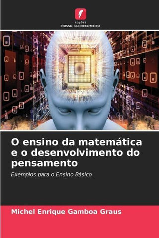 O ensino da matemática e o desenvolvimento do pensamento