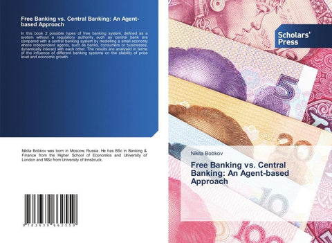 Free Banking vs. Central Banking: An Agent-based Approach