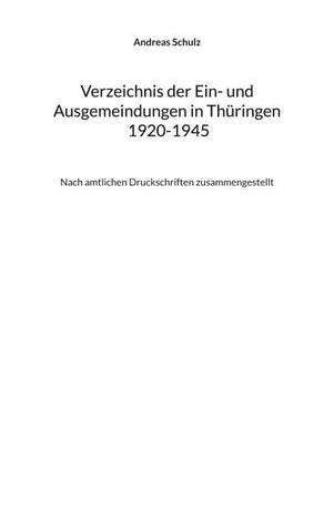 Verzeichnis der Ein- und Ausgemeindungen in Thüringen 1920-1945