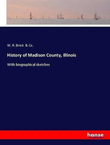 History of Madison County, Illinois
